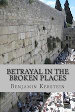 Betrayal in the Broken Places