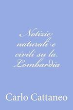Notizie Naturali E Civili Su La Lombardia