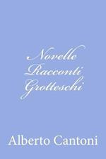 Novelle Racconti Grotteschi