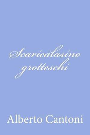 Scaricalasino Grotteschi