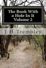The Book with a Hole in It Volume 2