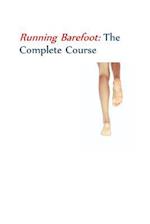 Running Barefootthe Complete Course