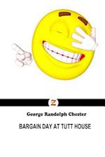 Bargain Day at Tutt House