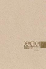 Devotion to Duty