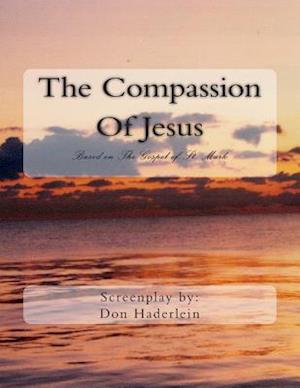 The Compassion of Jesus