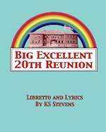 Big Excellent 20th Reunion