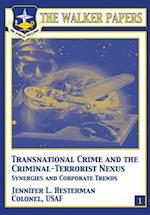 Transnational Crime and the Criminal-Terrorist Nexus - Synergies and Corporate Trends