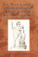 Sex, Performance, Reproduction, Naked Radicals and Antioxidants