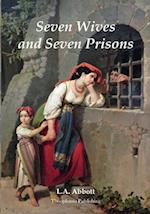 Seven Wives and Seven Prisons