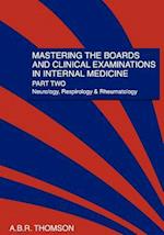 Mastering the Boards and Clinical Examinations in Internal Medicine, Part II