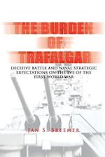 The Burden of Trafalgar