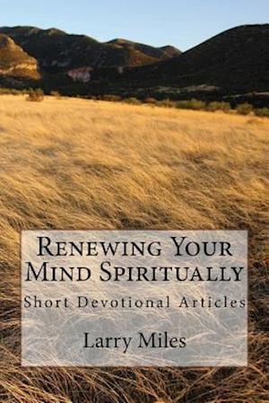 Renewing Your Mind Spiritually