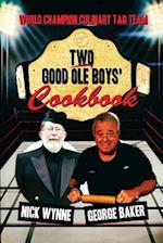 Two Good Ole Boys' Cookbook