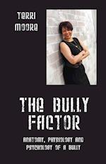 The Bully Factor