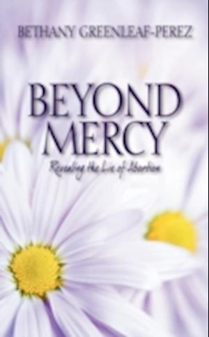 Beyond Mercy