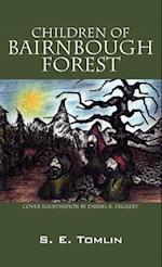 Children Of Bairnbough Forest