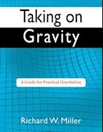 Taking on Gravity