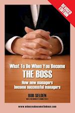 What to Do When You Become the Boss