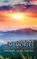 Impressions and Memories