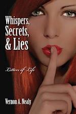 Whispers, Secrets, & Lies