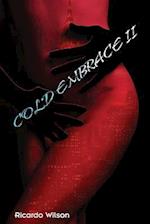 Cold Embrace Vol. 2