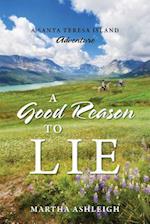 A Good Reason to Lie