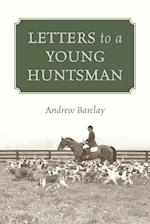 Letters to a Young Huntsman
