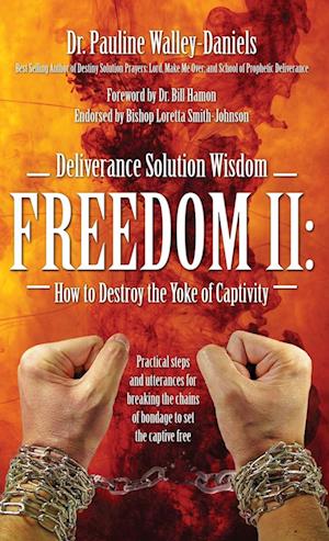 Deliverance Solution Wisdom Freedom II