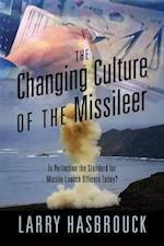 The Changing Culture of the Missileer