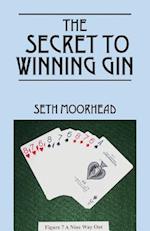 The Secret to Winning Gin