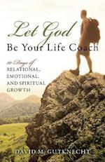 Let God Be Your Life Coach