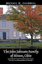 The John Johnson Family of Hiram, Ohio