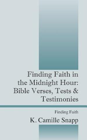 Finding Faith in the Midnight Hour