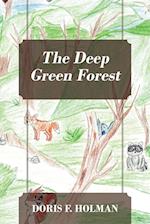 The Deep Green Forest