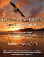 Confronting the Darkness and Finding Peace