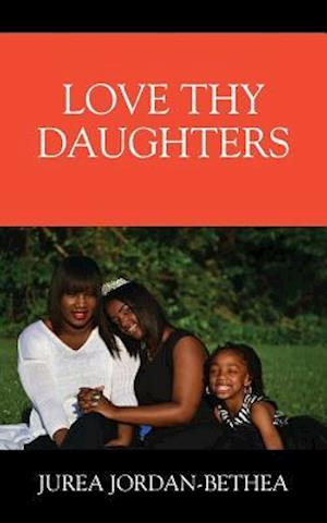 Love Thy Daughters