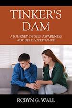 Tinker's Dam: A Journey of Self Awareness and Self Acceptance 