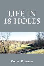 Life In 18 Holes