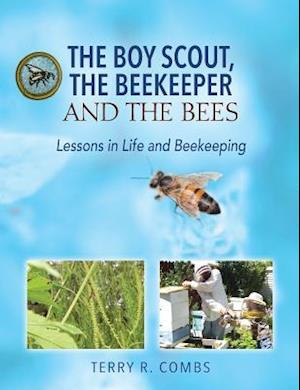 The Boy Scout, The Beekeeper and The Bees