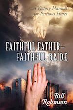 Faithful Father - Faithful Bride