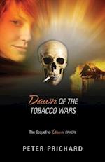 Dawn of the Tobacco Wars