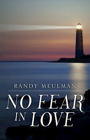 No Fear in Love