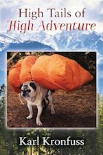 High Tails of High Adventure
