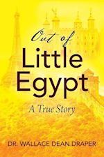 Out of Little Egypt