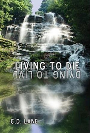 Living to Die/Dying to Live