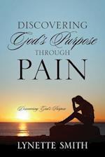 Discovering God's Purpose Through Pain