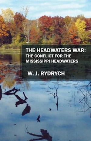 The Headwaters War