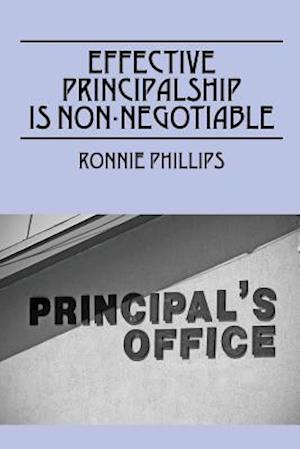 Effective Principalship Is Non-Negotiable