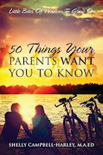 50 Things Your Parents Want You to Know