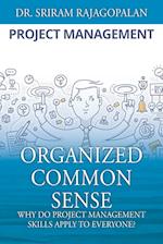 Organized Common Sense